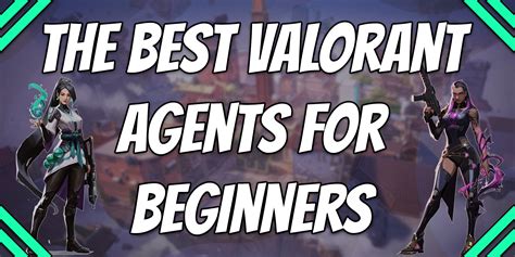 best agents in valorant for beginners|easiest valorant agents for beginners.